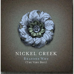 Proper Reasons Why: The Very Best (2CD) CD Country Nickel Creek