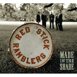 Proper Made In The Shade CD Country Red Stick Ramblers