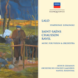 Eloquence Lalo: Symphonie espagnole; Saint-Saëns: Introduction et Allegro; Chausson: Poème; Ravel: Tzigane, CD, Physical medi ...