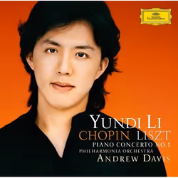 Deutsche Grammophon Yundi, Classic, Philharmonia Orchestra, Andrew Davis, 01/02/2007