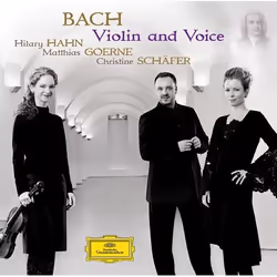 Deutsche Grammophon Johann Sebastian Bach, Classic, Hilary Hahn, Christine Schäfer, Matthias Goerne, Münchener Kammerorcheste ...