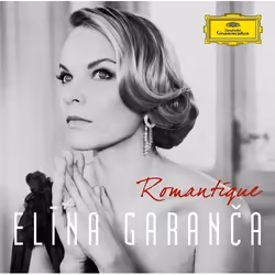 Deutsche Grammophon Elina Garanca, Romantique, Classic, Filarmonica del Teatro Comunale di Bologna, Yves Abel, 03/09/2012