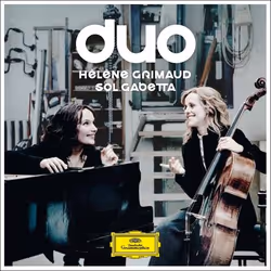 Deutsche Grammophon Hélène Grimaud, Sol Gabetta, Duo, Classic, Sol Gabetta, Hélène Grimaud, 05/10/2012