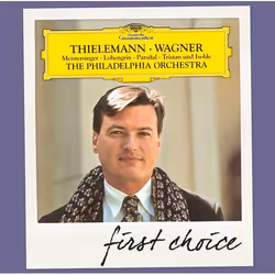 Deutsche Grammophon Richard Wagner, Classic, The Philadelphia Orchestra, Christian Thielemann, 15/02/2013