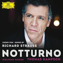 Deutsche Grammophon Richard Strauss, Notturno Classic Thomas Hampson, Wolfram Rieger, Daniel Hope