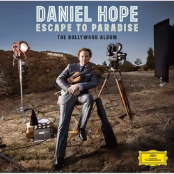Deutsche Grammophon Daniel Hope, Escape To Paradise, Classic, Sting, Max Raabe, Maria Todtenhaupt, Jacques Ammon, Quintet of  ...