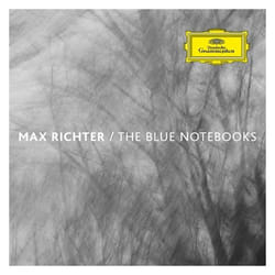 Deutsche Grammophon The Blue Notebooks Classic Max Richter