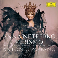 Deutsche Grammophon Anna Netrebko, Verismo Classic Anna Netrebko, Yusif Eyvazov, Orchestra dell'Accademia, Nazionale di Santa Cecilia, Antonio Pappano