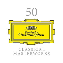 Deutsche Grammophon 50 Classical Masterworks Classic Berliner Philharmoniker, Gustavo Dudamel