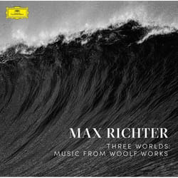 Deutsche Grammophon Max Richter, Three Worlds:, Music From Woolf Works Classic Virginia Woolf
