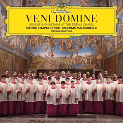 Deutsche Grammophon Veni Domine, Advent & Christmas At The Sistine Chapel, Classic, Sistine Chapel Choir, Cecilia Bartoli, Mo ...