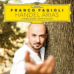 Deutsche Grammophon George Frideric Handel, Classic, Franco Fagioli, Il Pomo d'Oro, Zefira Valova, 12/01/2018
