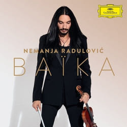 Deutsche Grammophon Baïka Classic Nemanja Radulovic, Double Sens, Andreas Ottensamer, Laure Favre-Kahn, Sascha Goetzel, Borusan Istanbul Philharmonic Orchestra