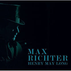 Deutsche Grammophon Henry May Long Classic Max Richter