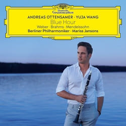 Deutsche Grammophon Blue Hour, Andreas Ottensamer Classic Andreas Ottensamer, Yuja Wang, Berliner Philharmoniker, Mariss Jansons