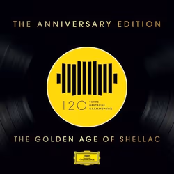 Deutsche Grammophon 120 Years Of , The Golden Age Of Shellac, Classic, Mitglieder Der Staatskapelle Berlin, Pietro Mascagni, ...