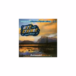 The Golden Age Of American Popular Music - Hits With Strings And Things