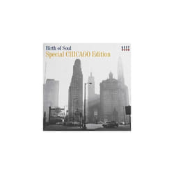 Birth Of Soul-Special Chicago Edition