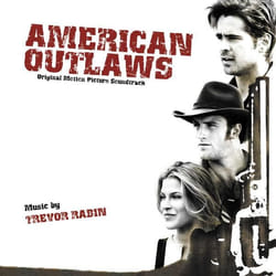 Varèse Sarabande Trevor Rabin - American Outlaws