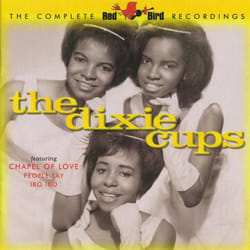 Varèse Sarabande Dixie Cups, The - Dixie Cups: Complete Red Bird Recordings