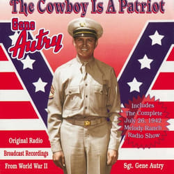 Varèse Sarabande Gene Autry - Gene Autry: The Cowboy Is A Patriot