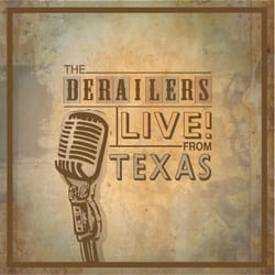 Varèse Sarabande Derailers, The - Derailers, The: Live! From Texas