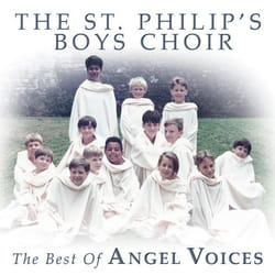 Varèse Sarabande St Philip's Boy'S Choir - St. Philip's Boys Choir: Best Of Angel Voices