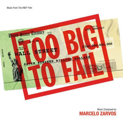 Varèse Sarabande Soundtrack (Marcelo Zarvos) - Too Big To Fail Soundtrack (Marcelo Zarvos)