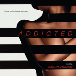 Varèse Sarabande Aaron Zigman - Addicted