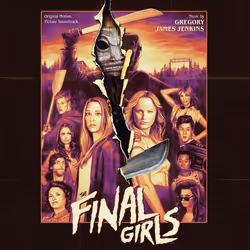 Varèse Sarabande Gregory James Jenkins - Final Girls, The, Gregory James Jenkins, 12/04/2015