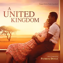 Varèse Sarabande Patrick Doyle - A United Kingdom, Patrick Doyle, 24/02/2017