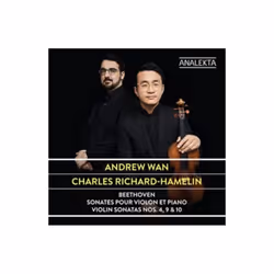 Beethoven: Violin Sonatas / Nos. 4 / 9 & 10 - CHARLES RICHARD-HAMELIN / ANDREW WAN - CD