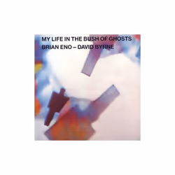 My Life In The Bush Of Ghosts - Brian Eno,David Byrne - CD