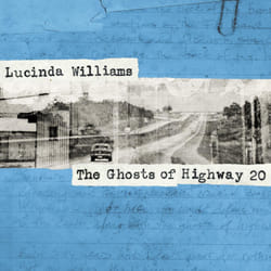 Alive AG The Ghosts of Highway 20 CD Country Williams, Lucinda