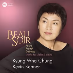Warner Music Kyung Wha Chung - Beau Soir - Fauré, Debussy & Franck, CD, Classic, CD, Kyung Wha Chung, Physical media, Adult,  ...