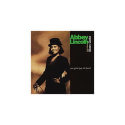 Abbey Lincoln Stan Getz - You Gotta Pay The Band [VINYL]