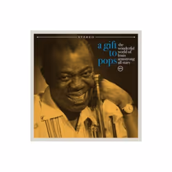 A Gift To Pops - The Wonderful World of Louis Armstrong All Stars - vinyl