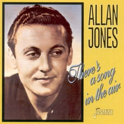 Jasmine Records Allan JONES - There's A Song In The Air CD
