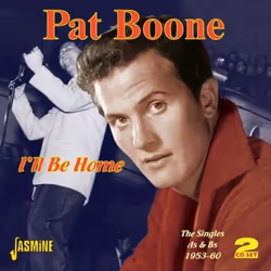 Jasmine Records Pat BOONE - I'll Be Home - The Singles As & Bs 1953-1960, CD, Pat Boone, Physical media, 2 discs, 17/06/2011, ...