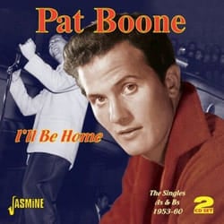 Jasmine Records Pat BOONE - I'll Be Home - The Singles As & Bs 1953-1960 CD