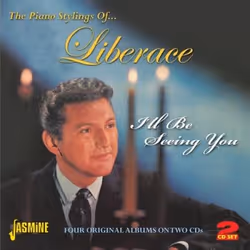 Jasmine Records LIBERACE - The Piano Stylings of… - I'll Be Seeing You, CD, Liberace, Physical media, Adult, 2 discs, 9/9/201 ...