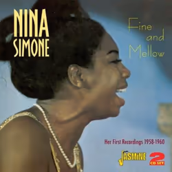 Jasmine Records Nina SIMONE - Fine and Mellow - Her First Recordings 1958-1960, CD, Nina Simone, Physical media, 2 discs, 18/ ...