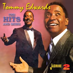 Jasmine Records Tommy EDWARDS - The Hits and More, CD, Tommy Edwards, Physical media, 2 discs, 14/09/2012, Disc 1 1. It's all ...