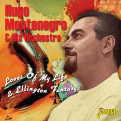 Jasmine Records Hugo MONTENEGRO & His Orchestra - Loves of my Life & Ellington Fantasy CD