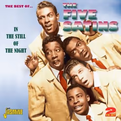 Jasmine Records The FIVE SATINS - In the Still of the Night, CD, The Five Satins, Physical media, 2 discs, 10/08/2012, Disc 1 ...
