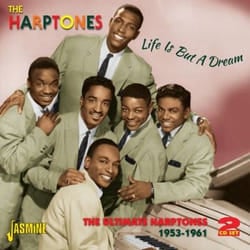 Jasmine Records The HARPTONES - Life Is But A Dream - The Ultimate Harptones 1953-1961 CD