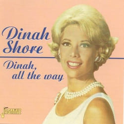 Jasmine Records Dinah SHORE - Dinah, All The Way CD
