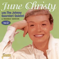 Jasmine Records June CHRISTY w. Johnny Guarnieri - A Friendly Session, Vol. 2, CD, June Christy W. Johnny Guarnieri, Physical ...