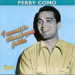 Jasmine Records Perry COMO - I Want To Thank You Folks CD