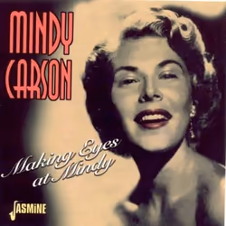 Jasmine Records Mindy CARSON - Making Eyes At Mindy, CD, Mindy Carson, Physical media, 1 discs, 01/10/2000, 1. Steam heat 2.  ...